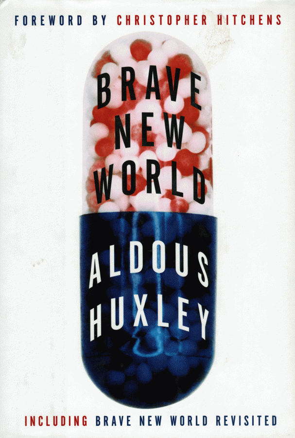 Aldous+Huxleys+Brave+New+World+paints+a+picture+of+a+dystopian+society+full+of+obliviously+happy+people.+What+could+be+better%3F+What+could+be+worse%3F