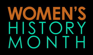 The commemoration of Women's History Month in the United States began in 1978 as Women's History Day and eventually was expanded into Women's History Month in 1987. Photo retrieved from https://womenshistorymonth.gov/ .