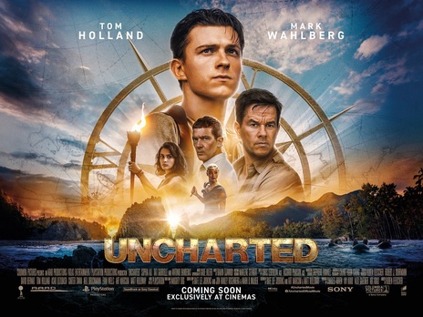 Uncharted movie poster. Pictured are characters Nathan Drake, Victor ‘Sully’ Sullivan, Chloe Frazer, Santiago Moncada and Braddock. Image retrieved from Empire Cinema.