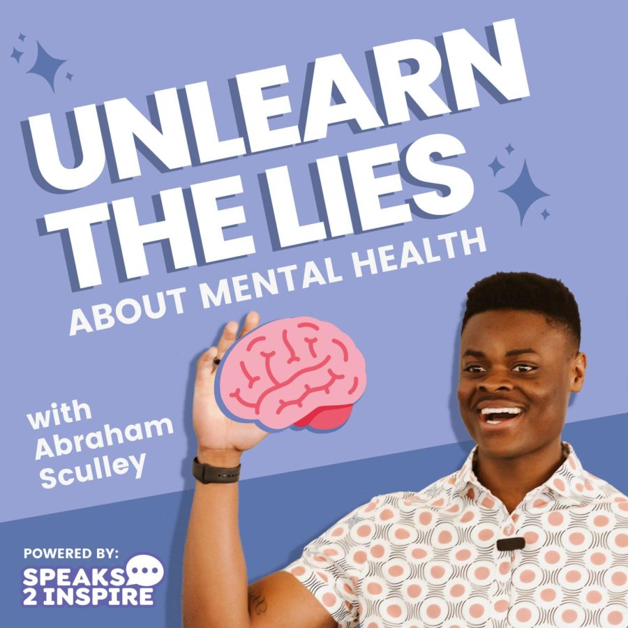 Abraham Sculleys poster for his podcast Unlearn The Lies Photo via Speaks 2 Inspire. 