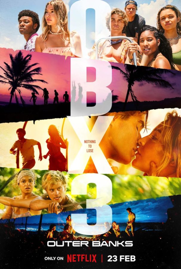 Netflixs official poster for Outer Banks season 3. Photo via Netflix.​