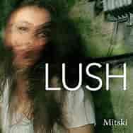 Mitski- Lush Album cover